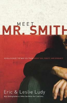 Meet Mr. Smith(English, Paperback, Ludy Eric)