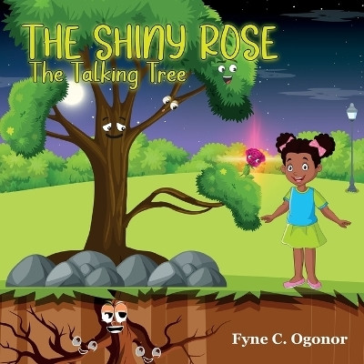 The Shiny Rose(English, Paperback, Ogonor Fyne C)