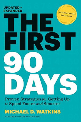 The first 90 days(Paperback, Michael d. watkins)