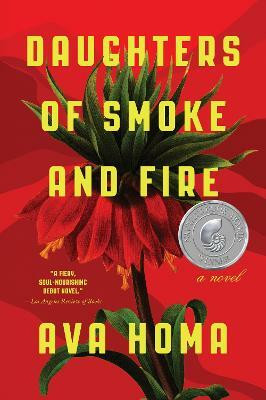 Daughters of Smoke and Fire: A Novel(English, Paperback, Homa Ava)