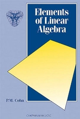 Elements of Linear Algebra(English, Paperback, Cohn P.M.)