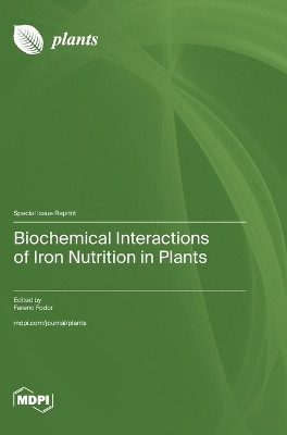 Biochemical Interactions of Iron Nutrition in Plants(English, Hardcover, unknown)