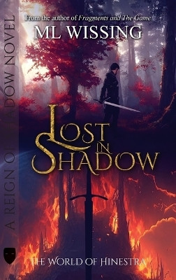 Lost in Shadow(English, Hardcover, Wissing ML)