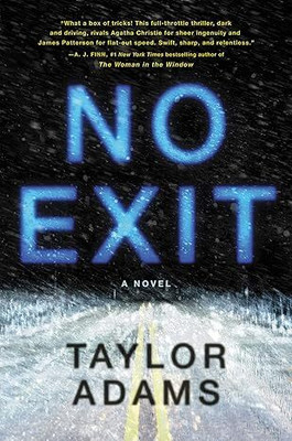 No Exit(Paperback, Taylor Adams)