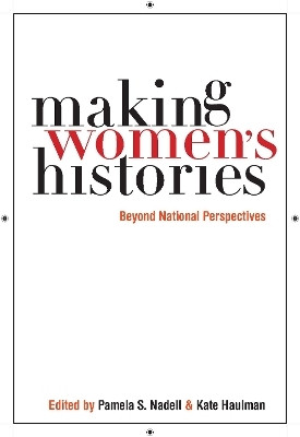Making Women's Histories(English, Hardcover, unknown)