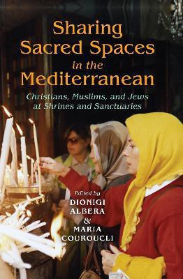Sharing Sacred Spaces in the Mediterranean(English, Paperback, unknown)