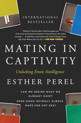 Mating In Captivity(Paperback, Esther Perel)