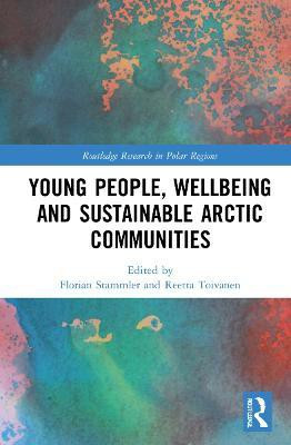 Young People, Wellbeing and Sustainable Arctic Communities(English, Hardcover, unknown)