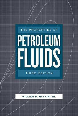 Properties of Petroleum Fluids(English, Hardcover, Jr William D. McCain)