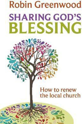 Sharing God's Blessing(English, Paperback, Greenwood Robin The Revd Canon)
