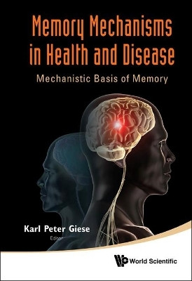 Memory Mechanisms In Health And Disease: Mechanistic Basis Of Memory(English, Hardcover, unknown)