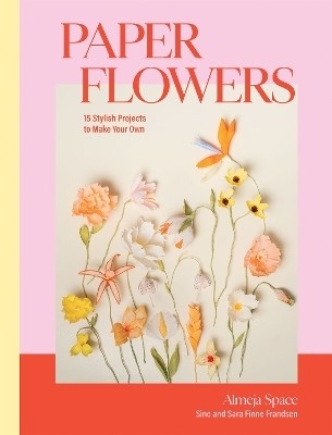 Paper Flowers(English, Hardcover, Finne Frandsen Sara)