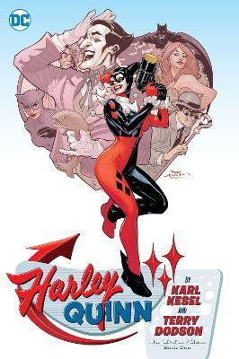 Harley Quinn By Karl Kesel And Terry Dodson: The Deluxe Edition Book One(English, Hardcover, Kesel Karl)