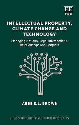 Intellectual Property, Climate Change and Technology(English, Hardcover, Brown Abbe E.L.)