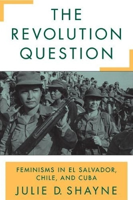 The Revolution Question(English, Paperback, Shayne Julie D.)