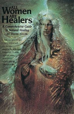 All Women Are Healers(English, Paperback, Stein Diane)