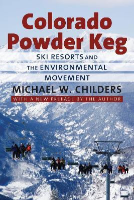 Colorado Powder Keg(English, Paperback, Childers Michael W.)