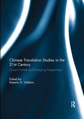 Chinese Translation Studies in the 21st Century(English, Paperback, unknown)