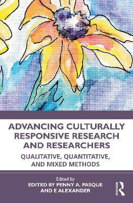 Advancing Culturally Responsive Research and Researchers(English, Paperback, unknown)