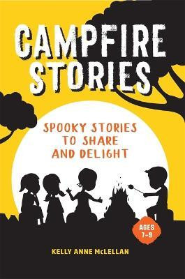 Campfire Stories(English, Paperback, McLellan Kelly Anne)