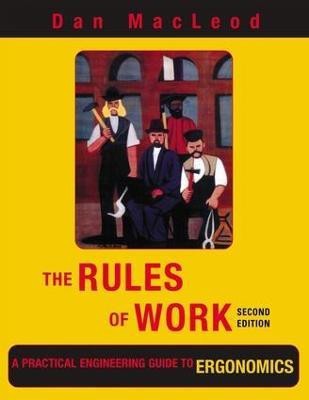 The Rules of Work(English, Electronic book text, MacLeod Dan)