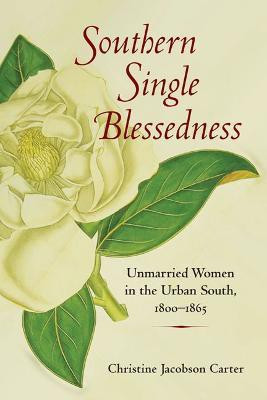 Southern Single Blessedness(English, Paperback, Carter Christine Jacobson)