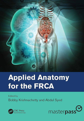 Anatomy for the FRCA(English, Electronic book text, Bowness James)