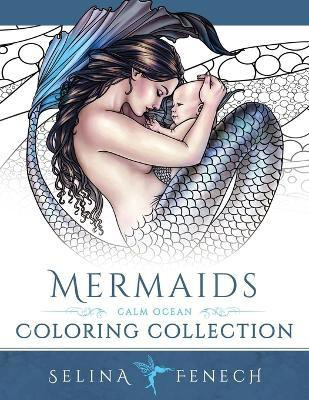 Mermaids - Calm Ocean Coloring Collection(English, Paperback, Fenech Selina)