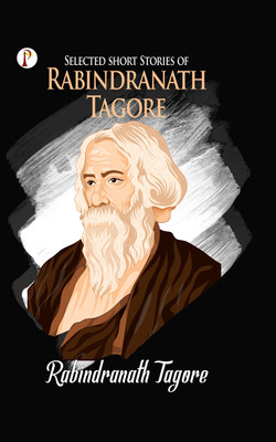Selected Stories of Rabindranath Tagore(Hardcover, Rabindranath Tagore)