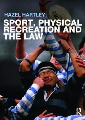 Sport, Physical Recreation and the Law(English, Paperback, Hartley Hazel)