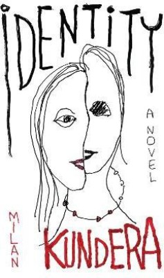 Identity(English, Paperback, Kundera Milan)