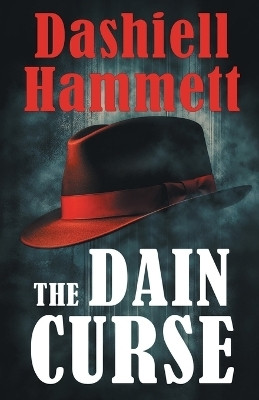 The Dain Curse(English, Paperback, Hammett Dashiell)