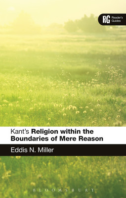 Kant's 'Religion within the Boundaries of Mere Reason'(English, Hardcover, Miller Eddis N. Professor)