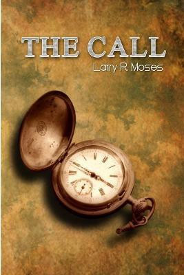 THE Call(English, Paperback, Moses Larry R.)