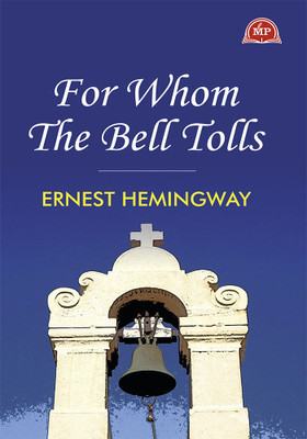 For Whom The Bell Tolls(Paperback, Ernest Hemingway)