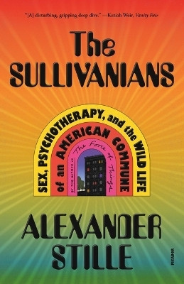 The Sullivanians(English, Paperback, Stille Alexander)