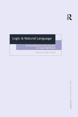 Logic & Natural Language(English, Paperback, Ben-Yami Hanoch)