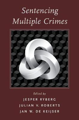 Sentencing for Multiple Crimes(English, Hardcover, unknown)
