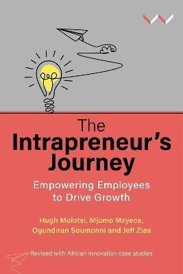 The Intrapreneur's Journey(English, Paperback, Molotsi Hugh)