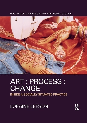 Art : Process : Change(English, Paperback, Leeson Loraine)