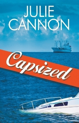 Capsized(English, Paperback, Cannon Julie)