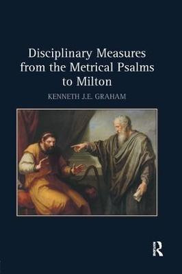 Disciplinary Measures from the Metrical Psalms to Milton(English, Paperback, Graham Kenneth J.E.)