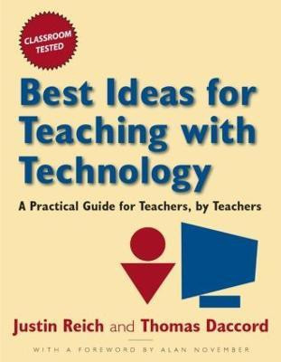 Best Ideas for Teaching with Technology(English, Hardcover, Reich Justin)