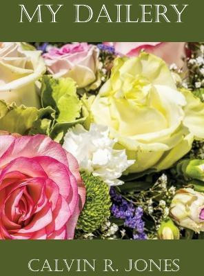 My Diary(English, Hardcover, Jones Calvin Ray)