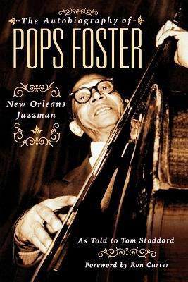 The Autobiography of Pops Foster(English, Paperback, Stoddard Tom)