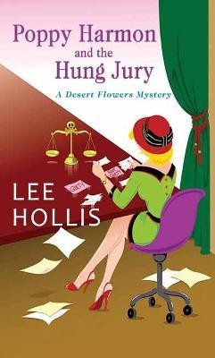 Poppy Harmon and the Hung Jury(English, Paperback, Hollis Lee)