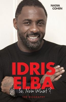 Idris Elba(English, Paperback, Cohen Nadia)