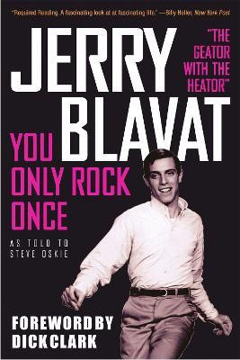 You Only Rock Once(English, Paperback, Blavat Jerry)