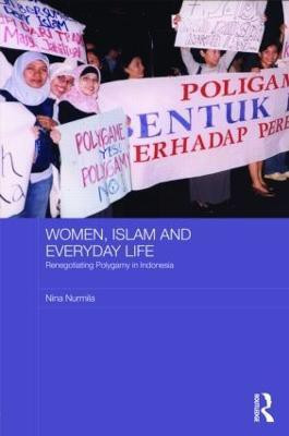 Women, Islam and Everyday Life(English, Hardcover, Nurmila Nina)