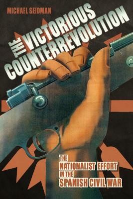 The Victorious Counterrevolution(English, Paperback, Seidman Michael)